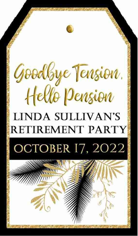 Goodbye Tension Hello Pension Tag