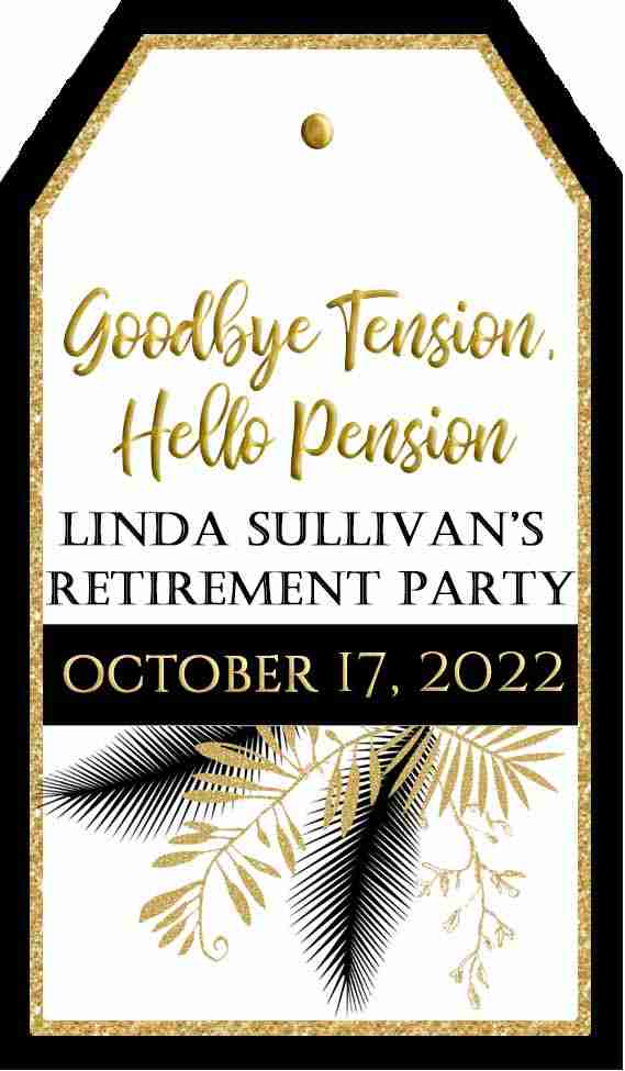 NEW Goodbye Tension Hello Pension Tag, Personalized Retirement Favor Printable Tag 9289 - Baer ...